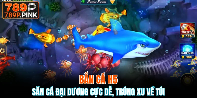 bắn cá H5