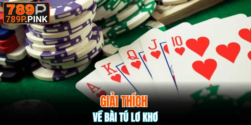 Giải thích về bài tú lơ khơ
